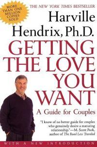 Getting the Love You Want by Harville Hendrix