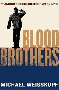 Blood Brothers by Michael Weisskopf
