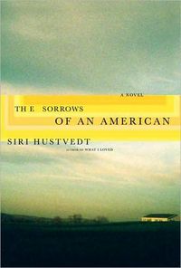 The Sorrows of an American by Siri Hustvedt