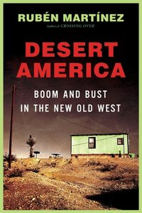 Desert America by Ruben Martinez