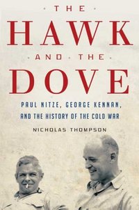 The Hawk And The Dove by Nicholas Thompson
