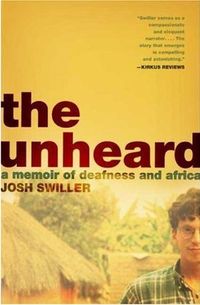 The Unheard by Josh Swiller