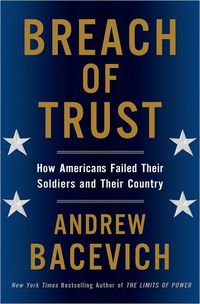 Breach of Trust by Andrew Bacevich