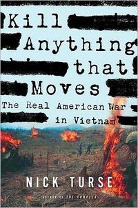 Kill Anything That Moves by Nick Turse