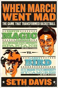 When March Went Mad by Seth Davis