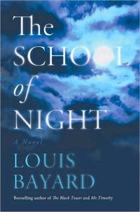 The School of Night by Louis Bayard