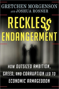 Reckless Endangerment by Joshua Rosner