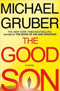 The Good Son by Michael Gruber