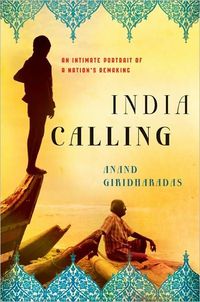 Excerpt of India Calling by Anand Giridharadas