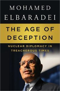 The Age of Deception by Mohamed ElBaradei