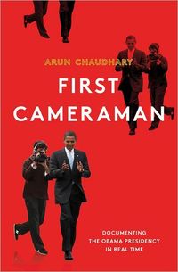 First Cameraman by Arun Chaudhary