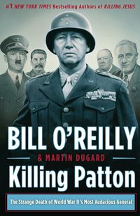 Killing Patton by Martin Dugard