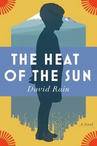The Heat Of The Sun by David Rain