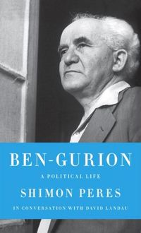 Ben-Gurion by Shimon Peres