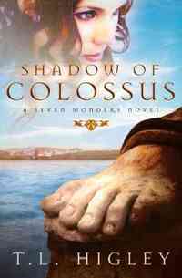 Shadow of Colossus by T. L. Higley