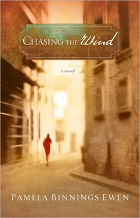 Chasing The Wind by Pamela Binnings Ewen