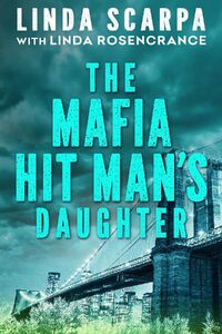 The Mafia Hit Man's Daughter