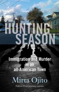 Hunting Season by Mirta Ojito