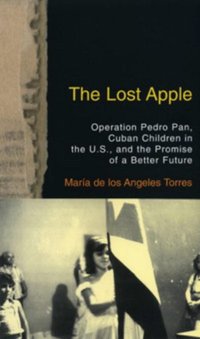 The Lost Apple by Maria de los Angeles Torres