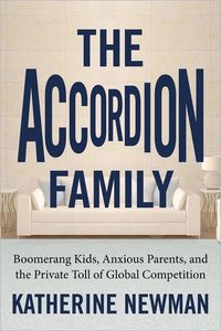 The Accordion Family by Katherine S. Newman