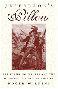 Jefferson's Pillow by Roger Wilkins