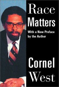 Race Matters by Cornel West
