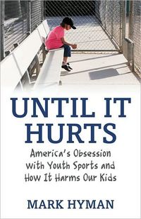 Until It Hurts by Mark Hyman