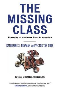 The Missing Class by Katherine S. Newman