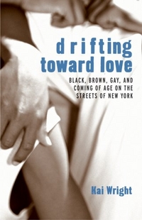 Drifting Toward Love by Kai Wright