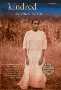 Kindred by Octavia E. Butler