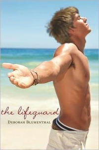 The Lifeguard by Deborah Blumenthal