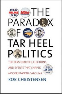The Paradox Of Tar Heel Politics