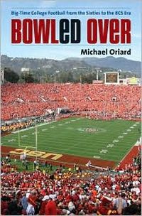 Bowled Over by Michael Oriard
