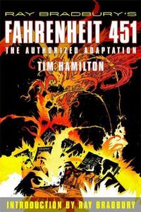 Ray Bradbury's Fahrenheit 451 by Ray Bradbury