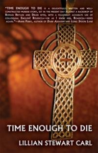 Time Enough to Die by Lillian Stewart Carl