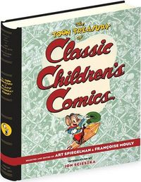The TOON Treasury of Classic Children's Comics by Art Spiegelman