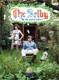 The Selby Is In Your Place by Lesley Arfin