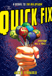 The Quick Fix by Jack D. Ferraiolo