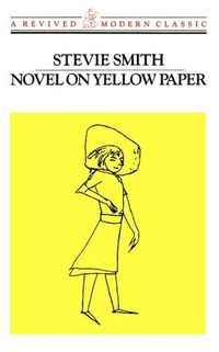 Novel on Yellow Paper by Stevie Smith
