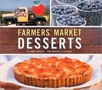 Farmers Market Desserts by Jennie Schacht