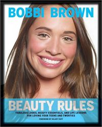 Beauty Rules by Bobbi Brown