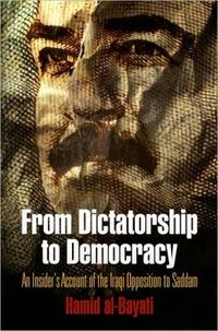 From Dictatorship To Democracy by Hamid al-Bayati