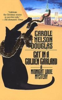 Cat in a Golden Garland by Carole Nelson Douglas