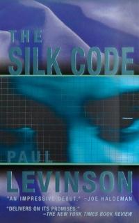The Silk Code by Paul Levinson