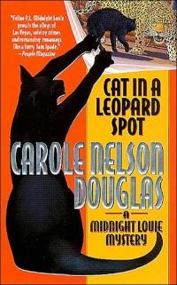 Cat in a Leopard Spot by Carole Nelson Douglas