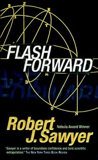 Flashforward by Robert J. Sawyer