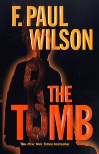 The Tomb by F. Paul Wilson