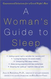 A Woman's Guide to Sleep by Rita Baron-Faust
