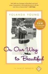 On Our Way to Beautiful by Yolanda Young
