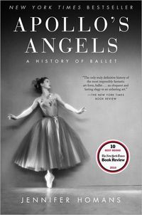 Apollo's Angels by Jennifer Homans